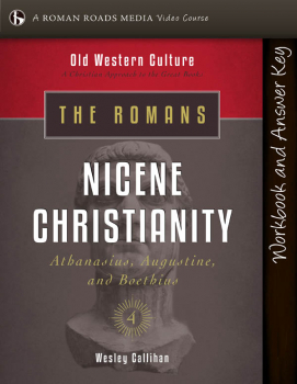 Romans: Nicene Christianity Student Workbook (Old Western Culture)