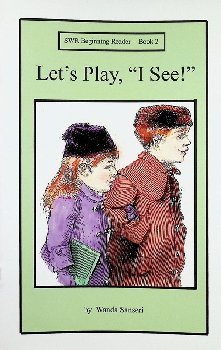 Let's Play, "I See!" Book 2 (Spell to Write & Read Beginning Reader)