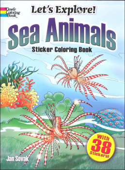 Let's Explore! Sea Animals Sticker Coloring Book