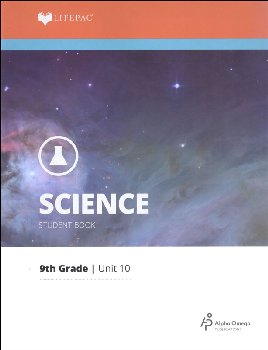 Science 9 Lifepac - Unit 10 Worktext