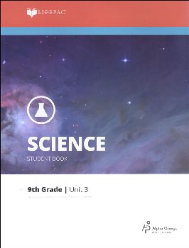 Science 9 Lifepac - Unit 3 Worktext