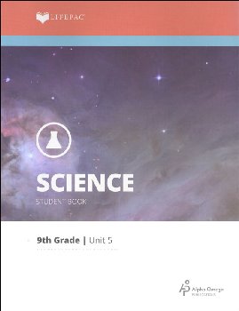 Science 9 Lifepac - Unit 5 Worktext