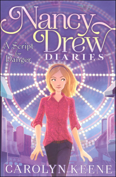 Script for Danger (Nancy Drew Diaries Book #10)
