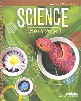 Science: Order and Design Teacher Edition Volume 2