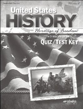 United States History: Heritage of Freedom Quiz & Test Key Volume 2 - Revised