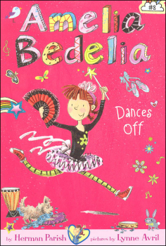 Amelia Bedelia Dances Off (Chapter Book #8)