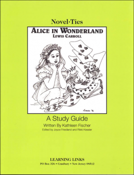 Alice in Wonderland Novel-Ties Study Guide