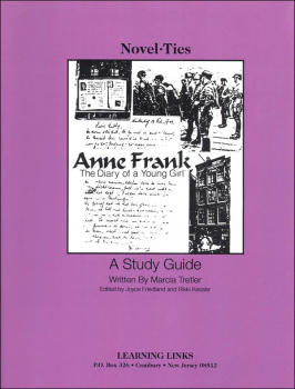 Anne Frank: The Diary of a Young Girl Novel-Ties Study Guide