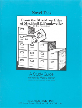 From the Mixed-up Files of Mrs. Basil E. Frankweiler Novel-Ties Study Guide