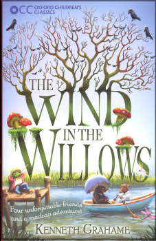 Wind in the Willows (Oxford Children's Classic)