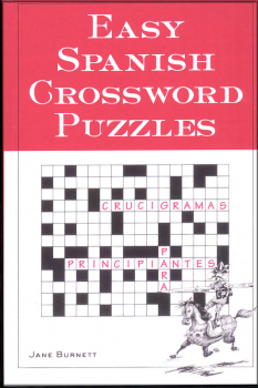 Easy Spanish Crossword Puzzles (2nd Edition)