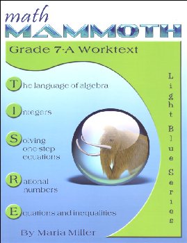 Math Mammoth Light Blue Series Grade 7-A Worktext