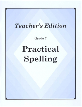Practical Spelling Teacher's Edition Grade 7