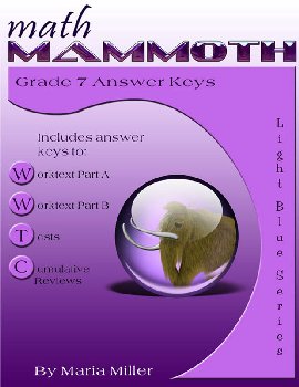 Math Mammoth Light Blue Series Grade 7 Answer Key