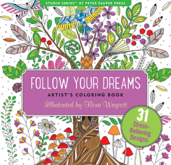 Follow Your Dreams Artist's Coloring Book