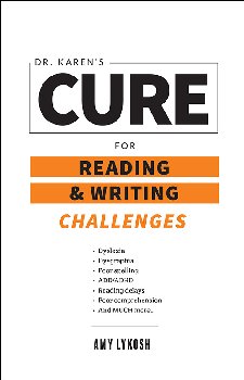 Dr. Karen's Cure for Reading & Writing