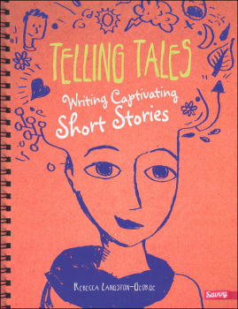 Telling Tales: Writing Captivating Short Stories (Writer's Notebook)
