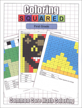 Coloring Squared: First Grade (Coloring Squared Common Core Math Coloring Books)