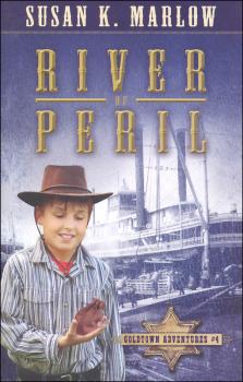 River of Peril Book 4 (Goldtown Adventures)