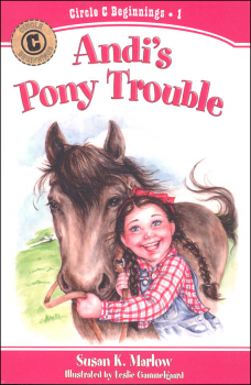 Andi's Pony Trouble Book 1 (Circle C Beginnings)