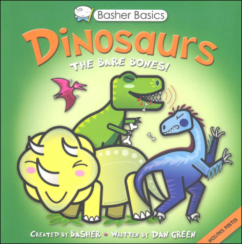 Dinosaurs: The Bare Bones! (Basher Basics)