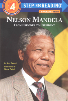 Nelson Mandela: From Prisoner to President (Step Into Reading Level 4)
