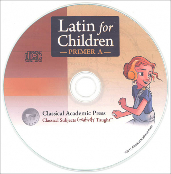 Latin for Children Primer A Chant CD Only: Classical Pronunciation
