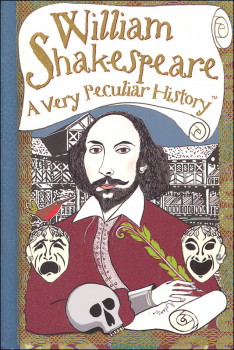 William Shakespeare: Very Peculiar History