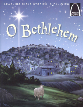 O Bethlehem (Arch Books)