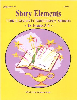 Story Elements: Understanding Literary Terms and Devices Grades 3-6