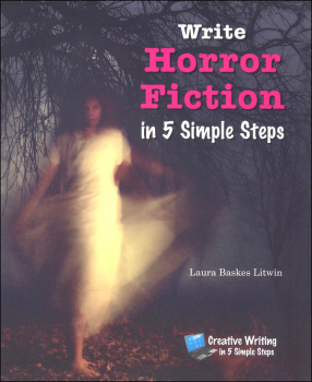 Write Horror Fiction in 5 Simple Steps