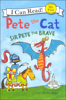 Pete the Cat: Sir Pete the Brave (I Can Read! My First)