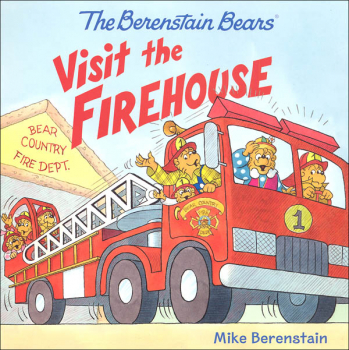 Berenstain Bears Visit the Firehouse