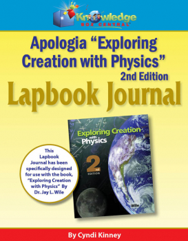 Apologia Exploring Creation with Physics 2nd Edition Lapbook Journal Printed
