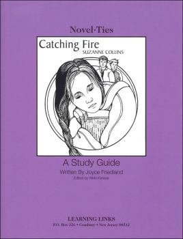Catching Fire Novel-Ties Study Guide