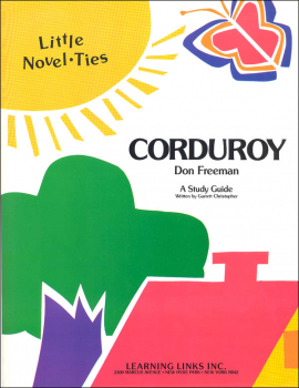 Corduroy Little Novel-Ties Study Guide