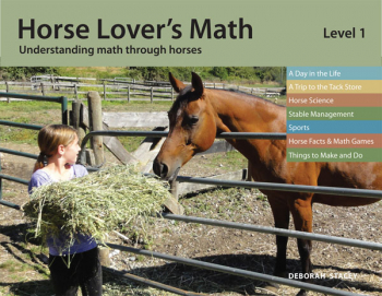 Horse Lover's Math: Understanding Math through Horses Level 1