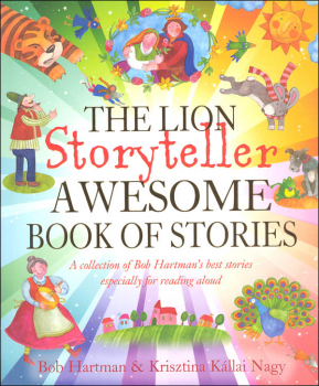 Lion Storyteller Awesome Book of Stories