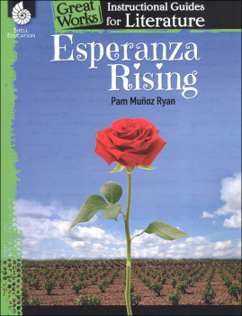Esperanza Rising: Instructional Guides for Literature (Great Works)