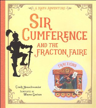 Sir Cumference and the Fraction Faire
