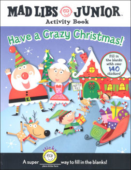 Have a Crazy Christmas! Mad Libs Junior Activity Book