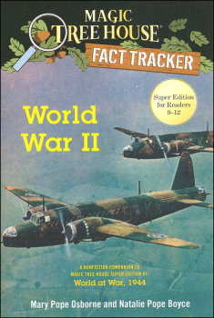 World War II: Nonfiction Companion to Magic Tree House Super Edition #1: World at War, 1944)