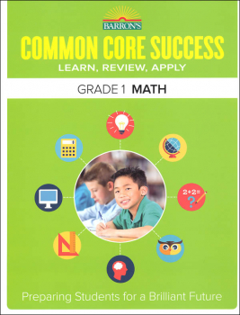 Barron's Common Core Success: Grade 1 Math
