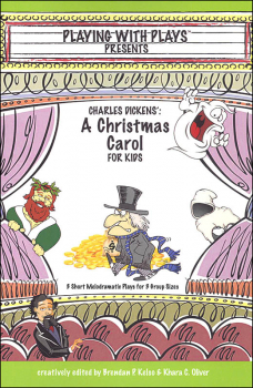 Playing with Plays Presents: Charles Dickens' A Christmas Carol