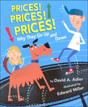 Prices! Prices! Prices! Why They Go Up and Down