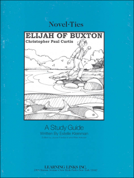Elijah of Buxton Novel-Ties Study Guide