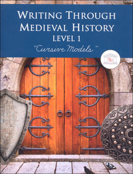 Writing Through Medieval History Level 1 Cursive