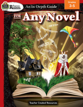 Rigorous Reading: An In-Depth Guide For Any Novel - Grades 3-5