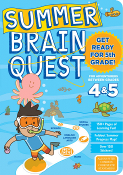 Summer Brain Quest - Between Grades 4 & 5
