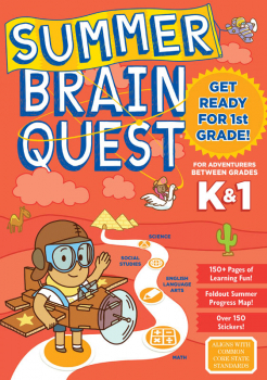 Summer Brain Quest - Between Grades K & 1